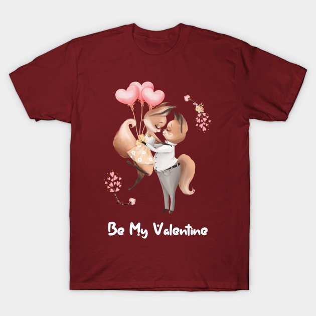 Be My Valentine T-Shirt by Athikan